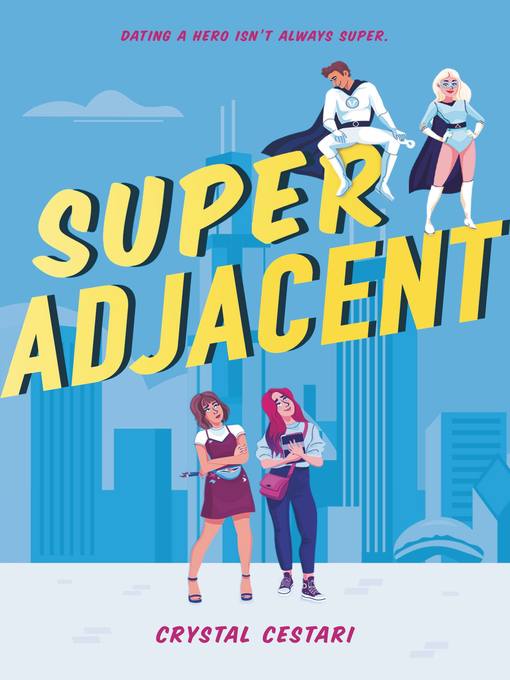 Title details for Super Adjacent by Crystal Cestari - Wait list